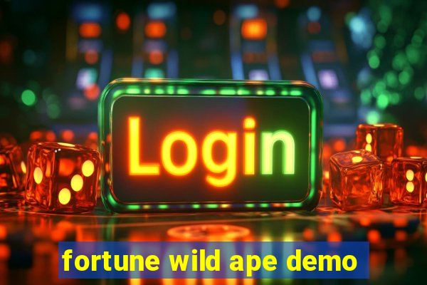 fortune wild ape demo